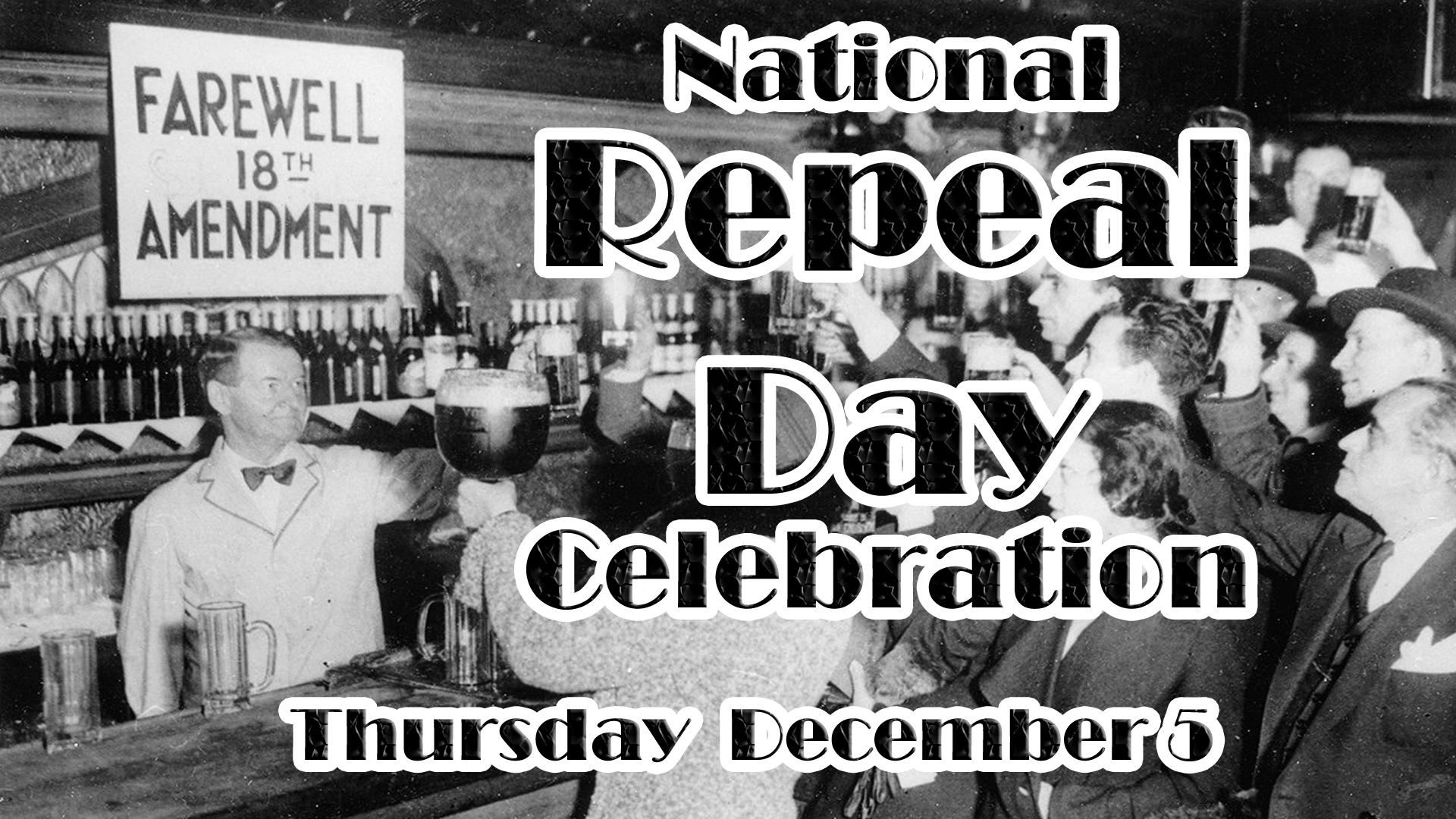 Repeal Day Celebration